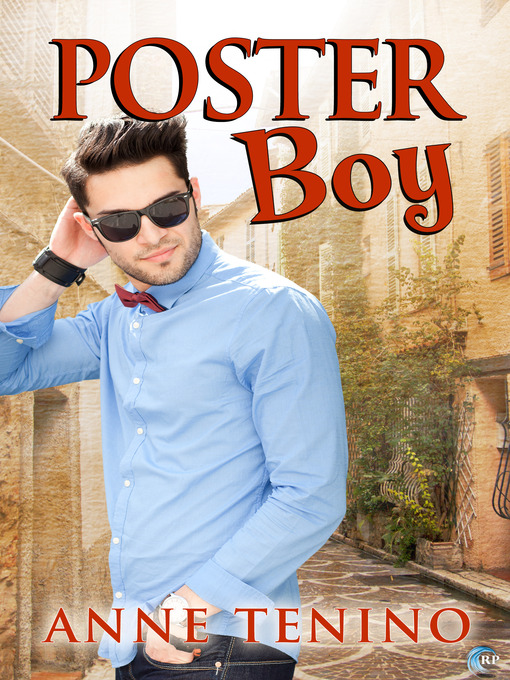 Title details for Poster Boy by Anne Tenino - Available